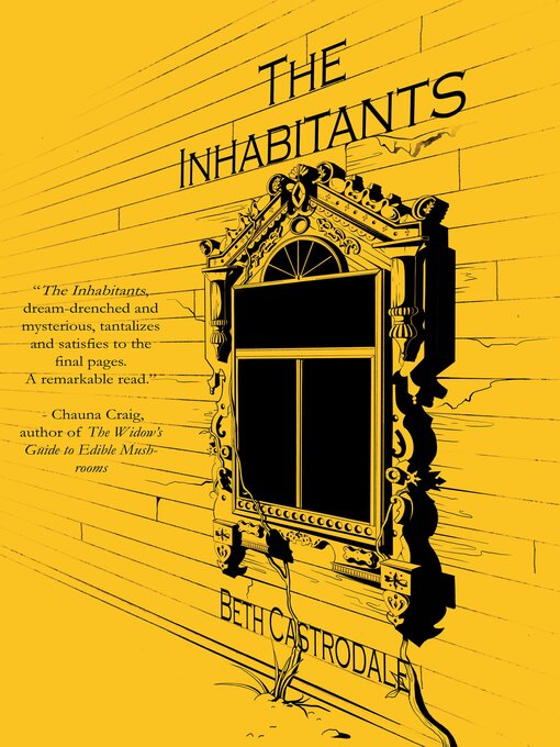 Title details for The Inhabitants by Beth Castrodale - Available